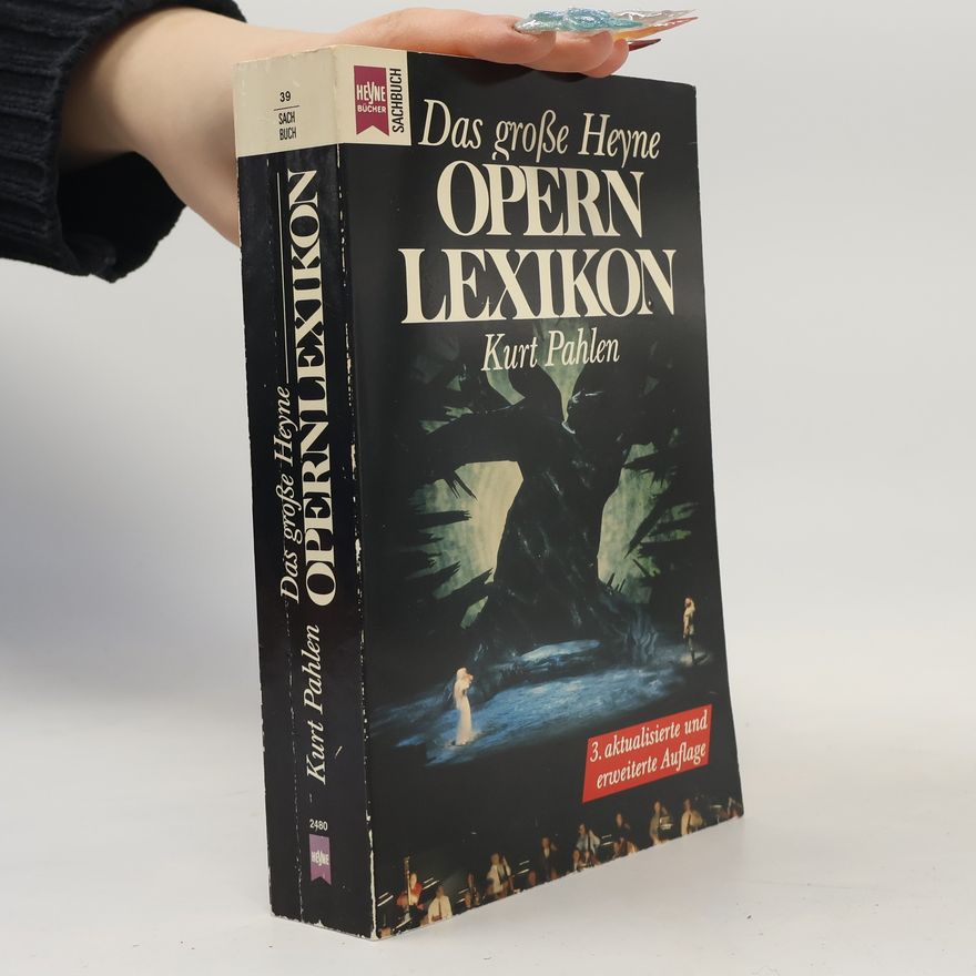 Kurt Pahlen Das grosse Heyne-Opernlexikon