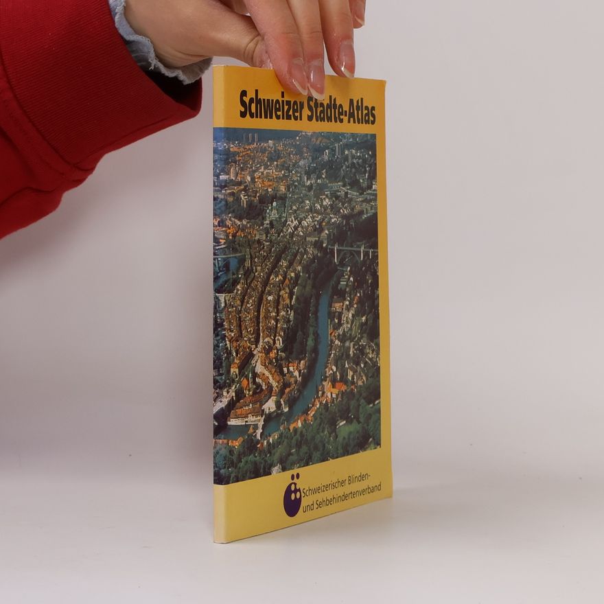 Kolektiv autorů Schweizer Stadte-Atlas