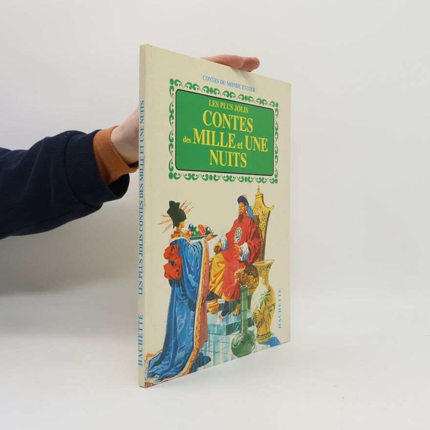 Autorenkollektiv Les plus jolis contes des mille et une nuits