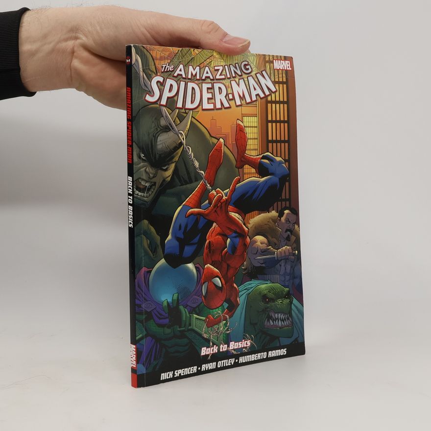Nick Spencer Amazing Spider-man Vol. 1: Back To Basics