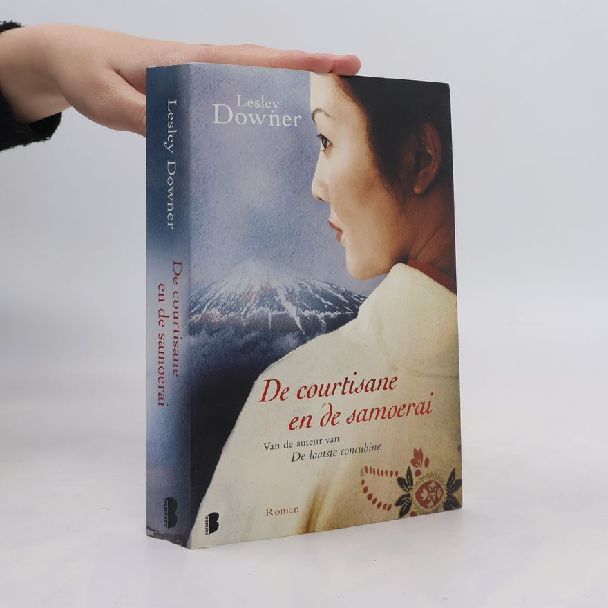 Lesley Downer Shogun kwartet - 3: De courtisane en de samoerai