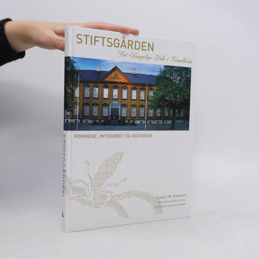 Eystein M. Andersen Stiftsgården