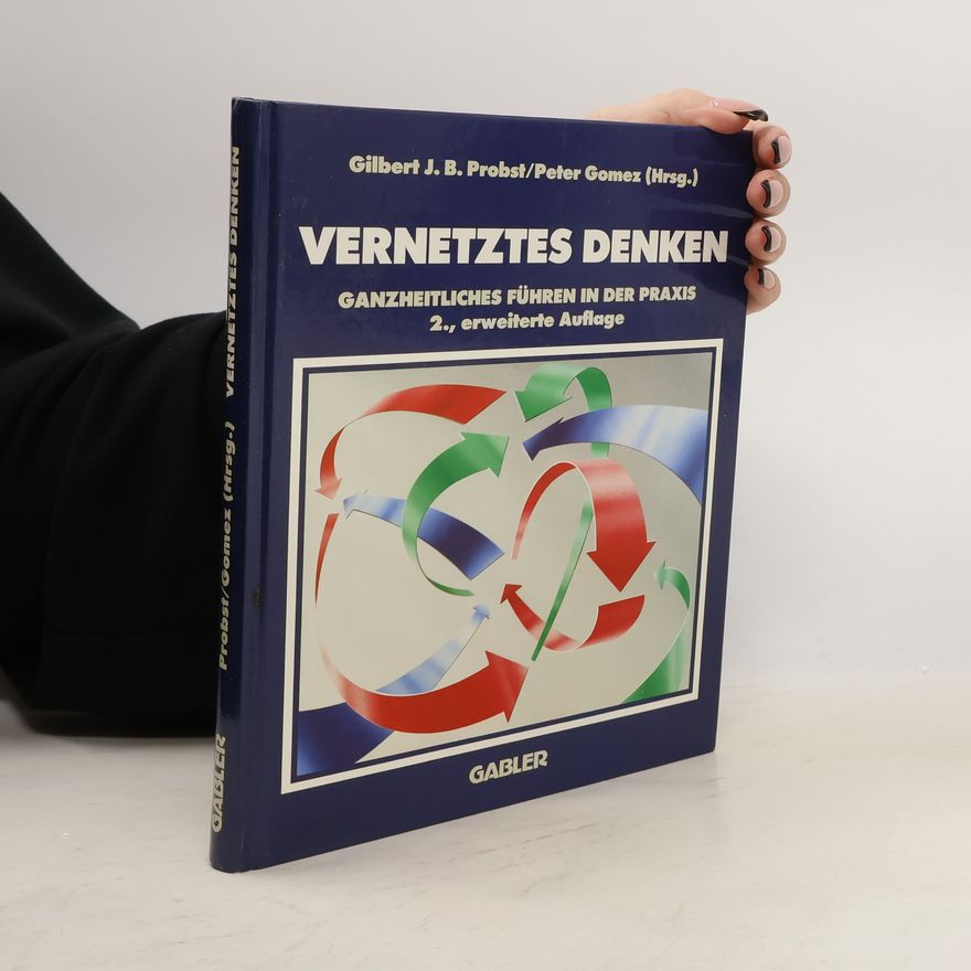 Gilbert Probst Vernetztes Denken