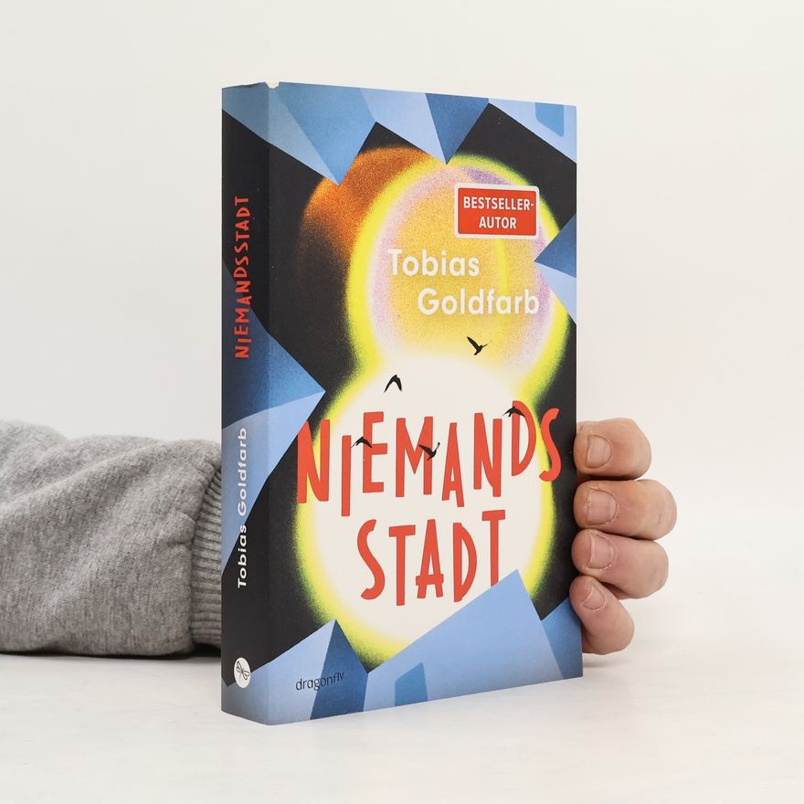 Tobias Goldfarb Niemandsstadt