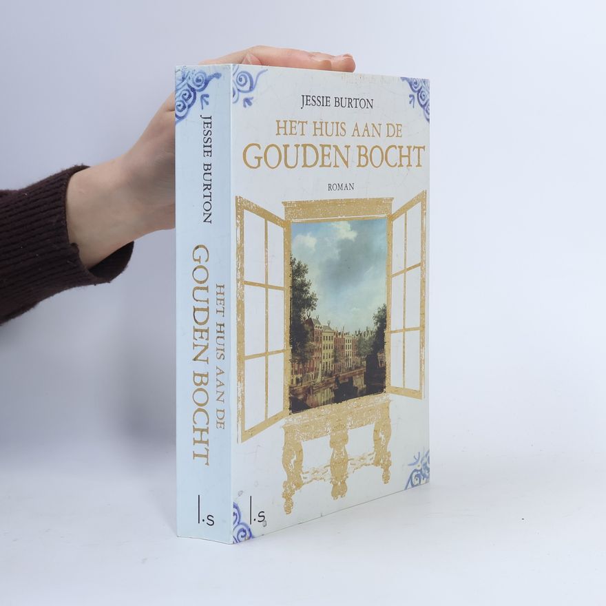 Jessie Burton Het huis aan de Gouden Bocht