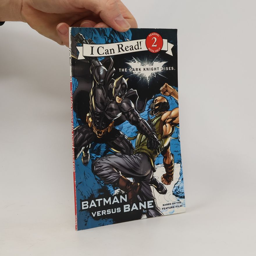 Jodi Huelin The Dark Knight Rises: Batman versus Bane