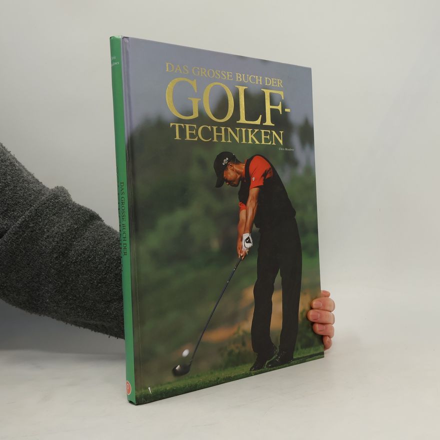 Chris Meadows Das grosse Buch der Golftechniken