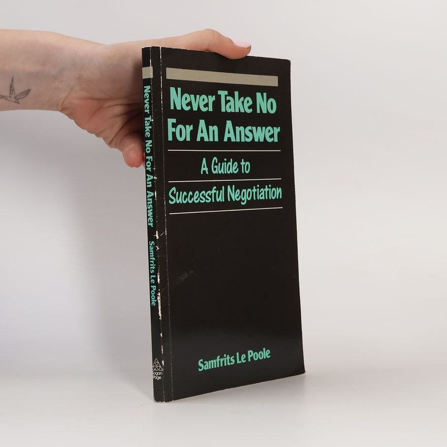Samfrits Le Poole Never Take No for an Answer