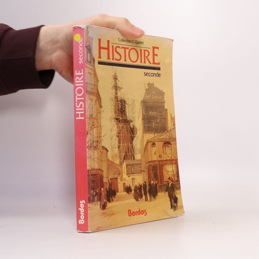 C. Quétel Histoire. Seconde