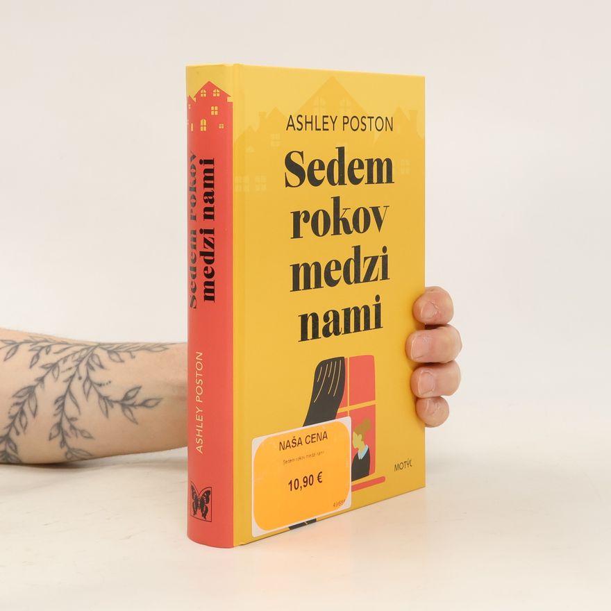 Ashley Poston Sedem rokov medzi nami