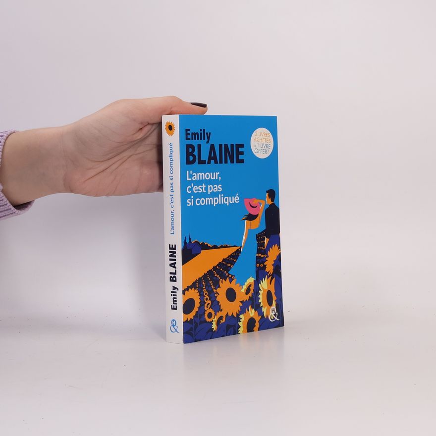 Emily Blaine L'amour c'est pas si compliqué