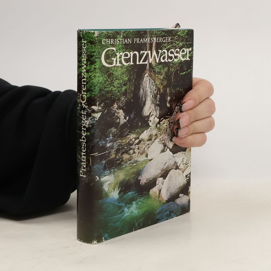 Christian Pramesberger Grenzwasser