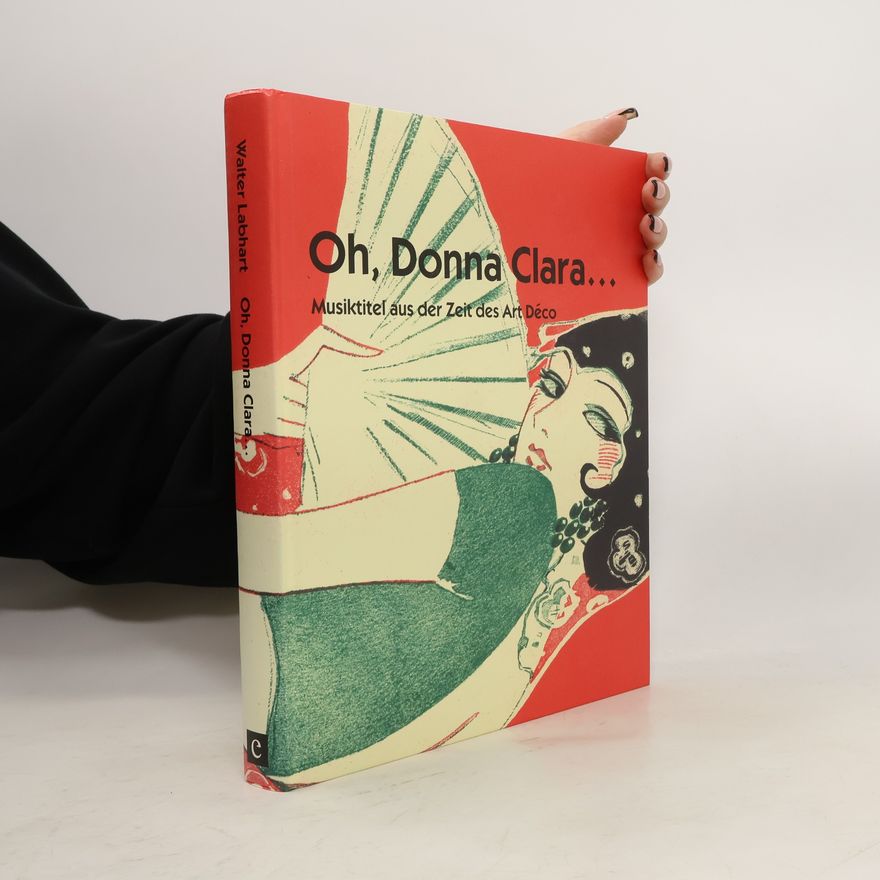 Walter Labhart Oh, Donna Clara
