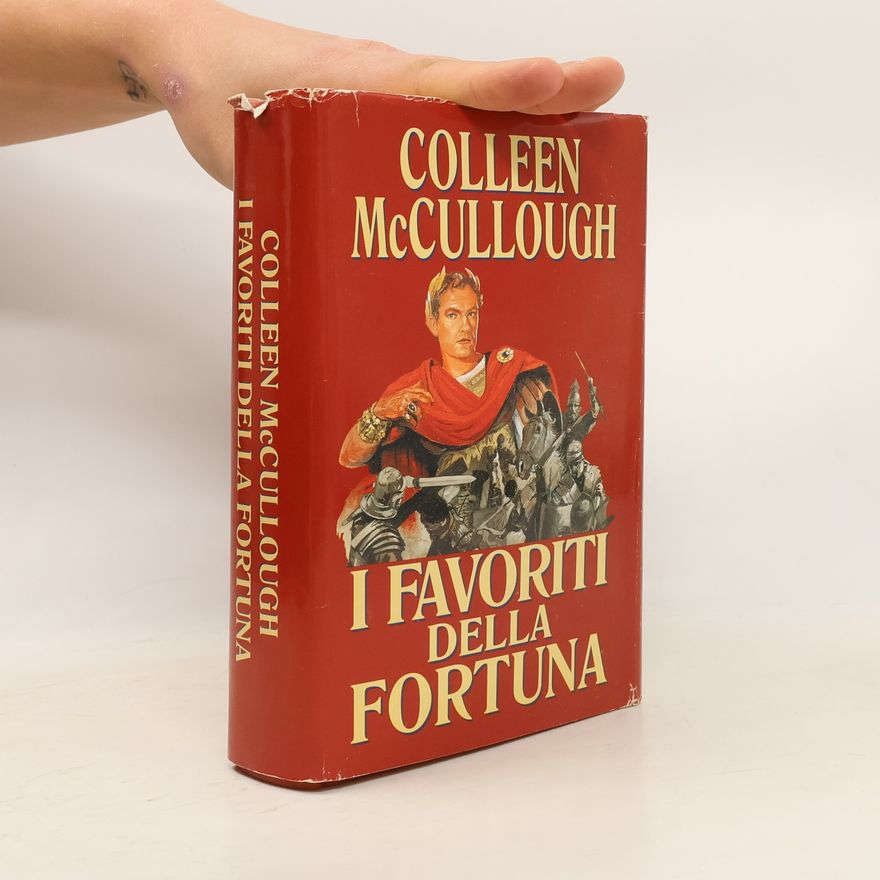 Colleen McCullough I favoriti della fortuna