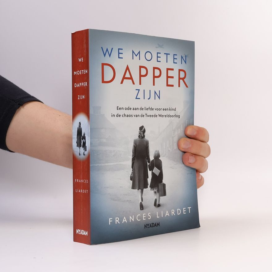 Frances Liardet We moeten dapper zijn