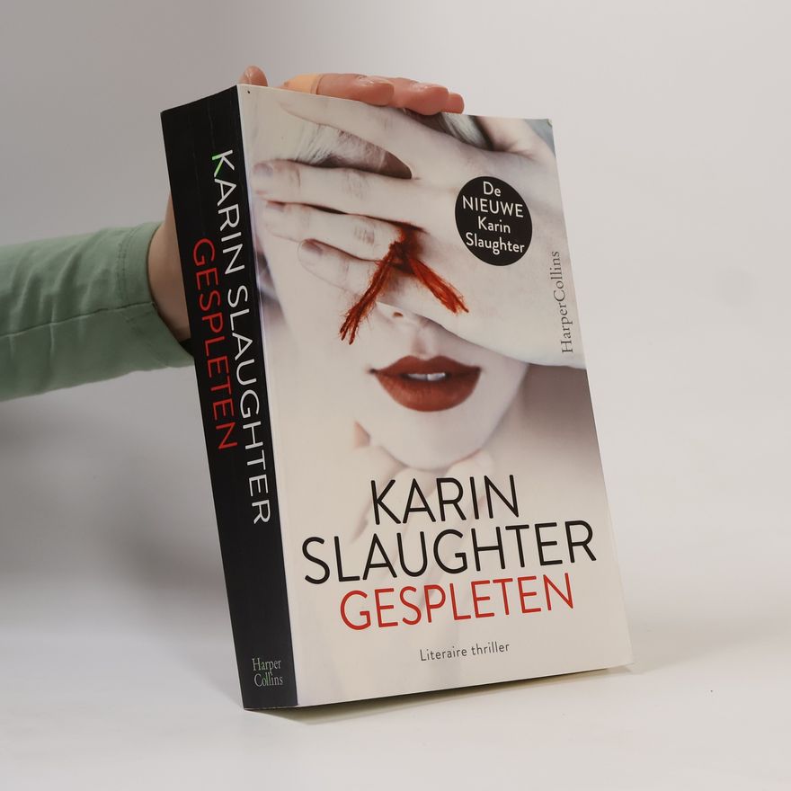 Karin Slaughter Gespleten