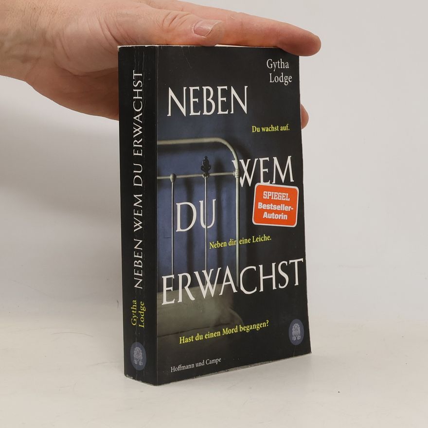 Gytha Lodge Neben wem du erwachst
