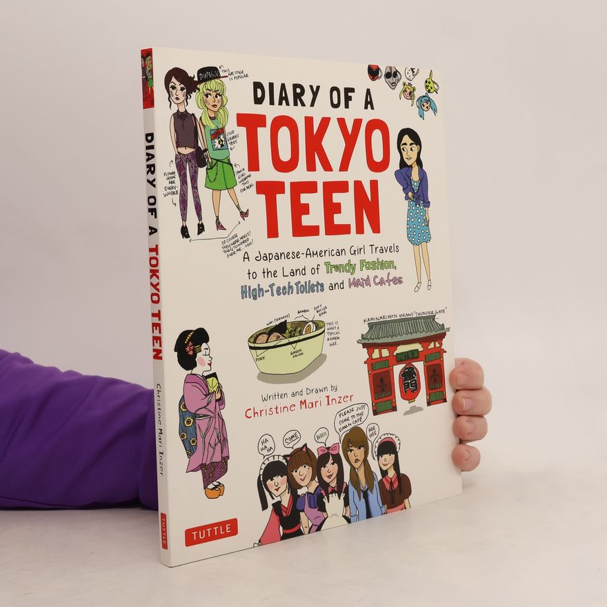 Christine Mari Inzer Diary of a Tokyo Teen