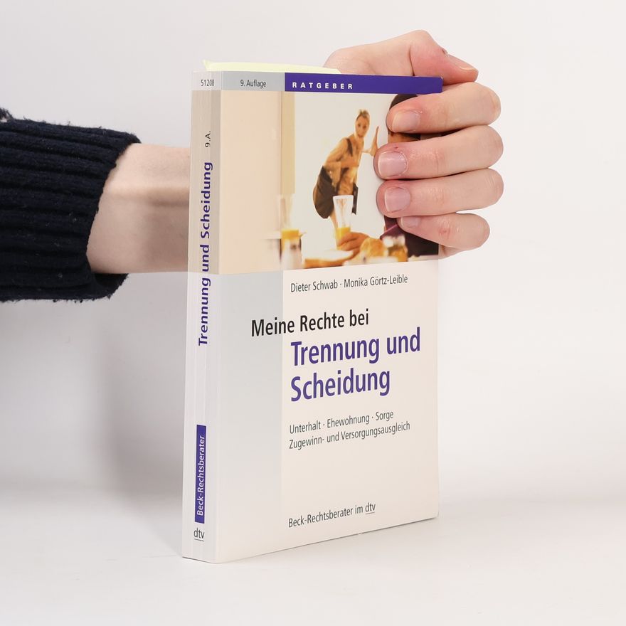 Monika Görtz-Leible Meine Rechte bei Trennung und Scheidung