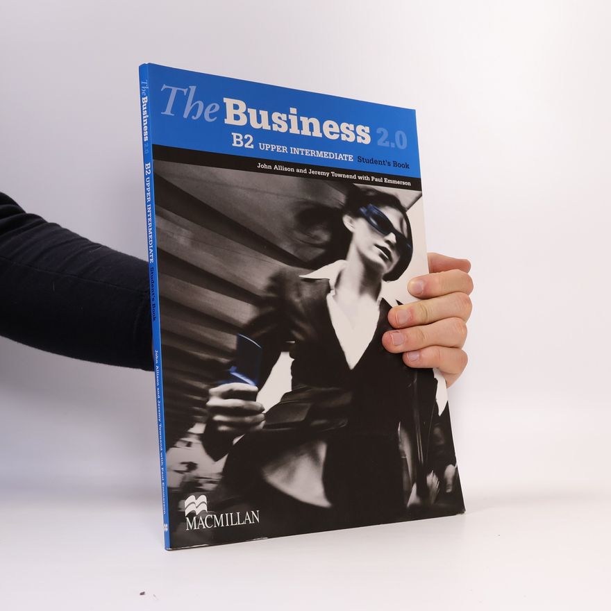 Jeremy Townend The business 2.0. B2 upper intermediate. Student's book