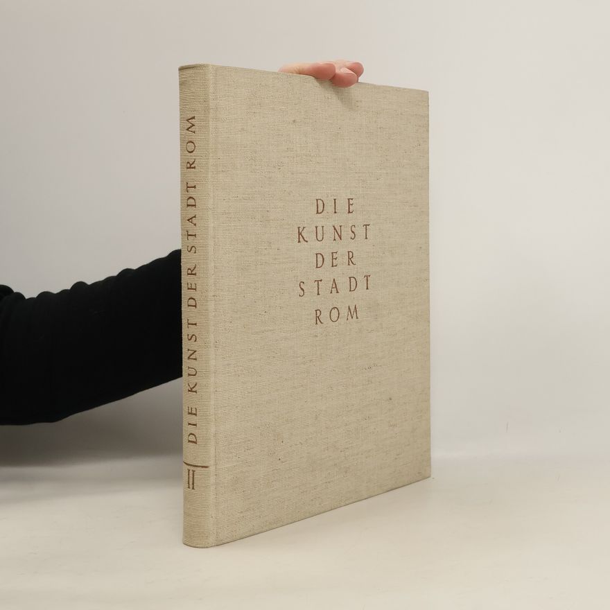 Collectif d'auteurs Die kunst der stadt Rom II