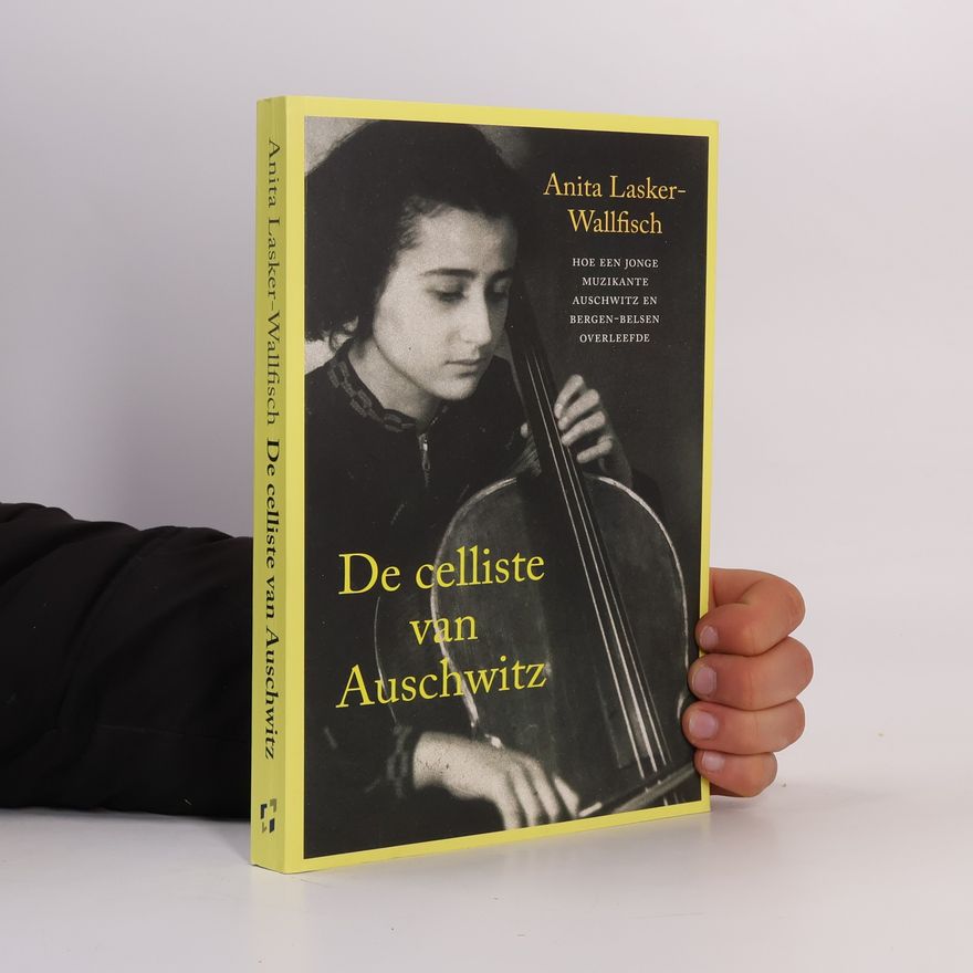 Anita Lasker Wallfisch De celliste van Auschwitz
