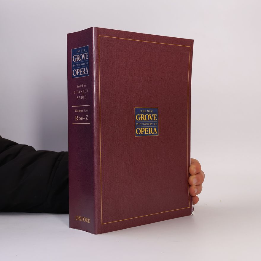 Stanley Sadie The New Grove Dictionary of Opera