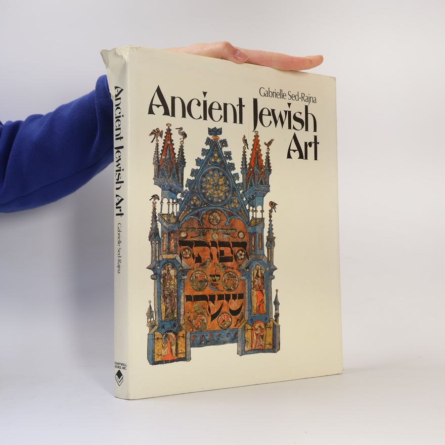 Gabrielle Sed-Rajna Ancient Jewish Art