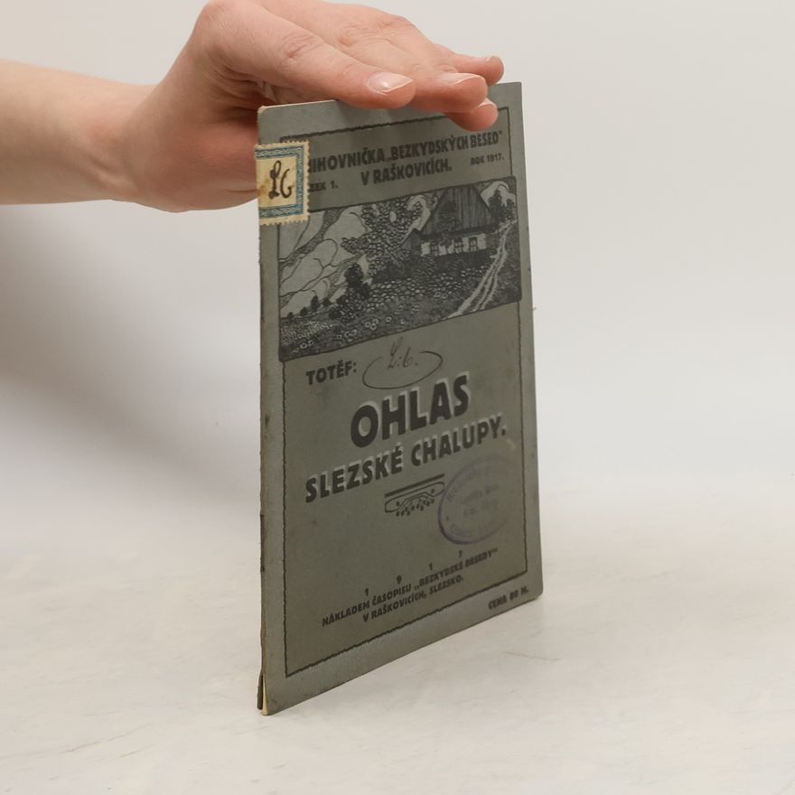 Josef Kutta Ohlas slezské chalupy