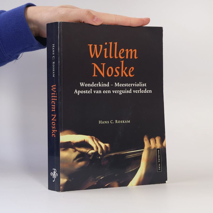 Hans C. Roskam Willem Noske
