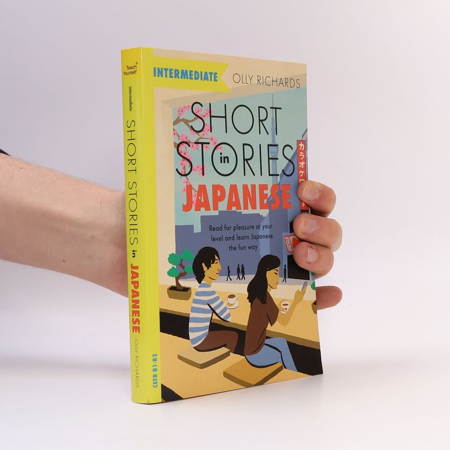 Olly Richards Short Stories in Japanese for Intermediate Learners