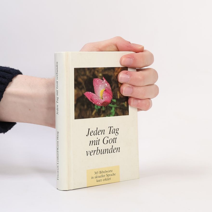 Karin Haag Jeden Tag mit Gott verbunden