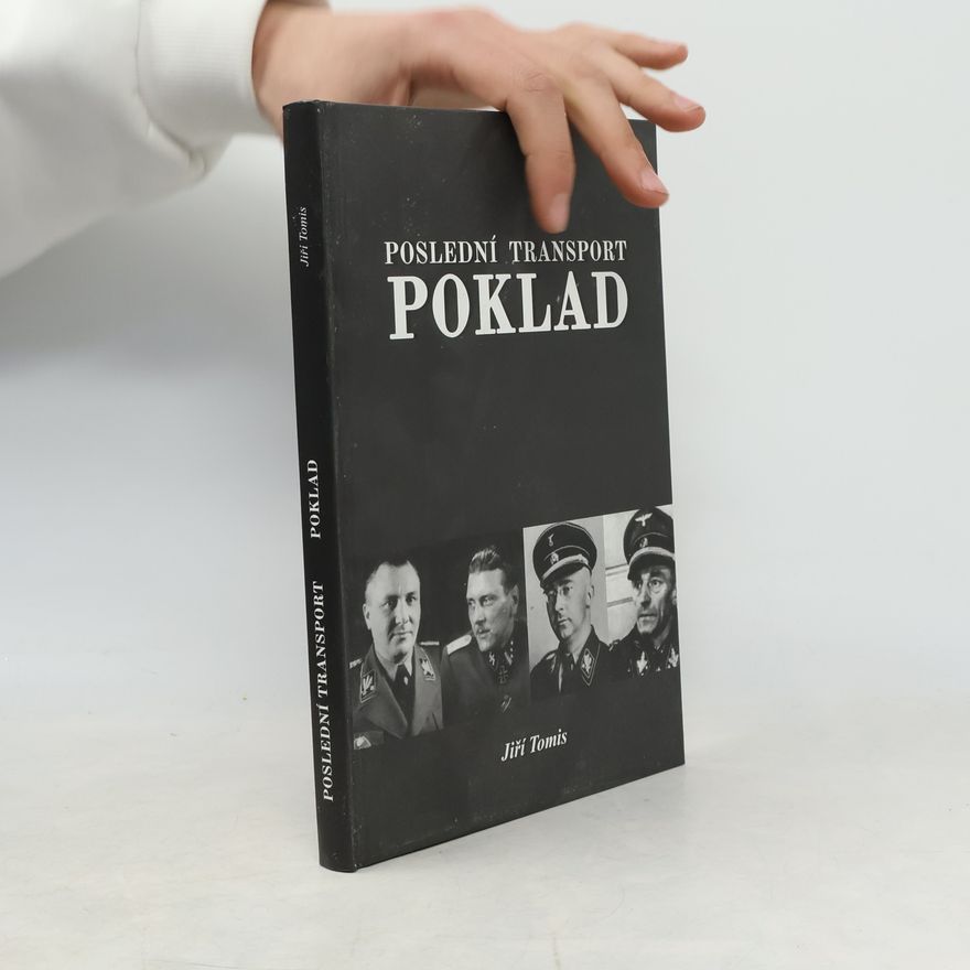 Jiří Tomis Poslední transport - POKLAD