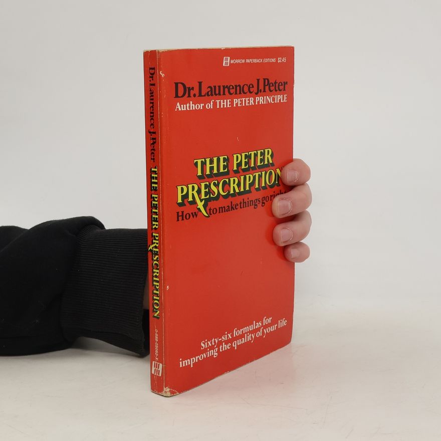 Laurence J. Peter The Peter Prescription