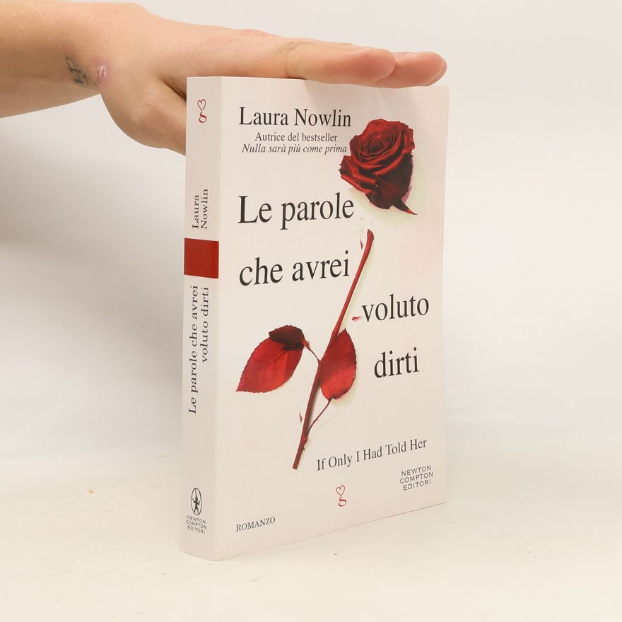 Laura Nowlin Le parole che avrei voluto dirti