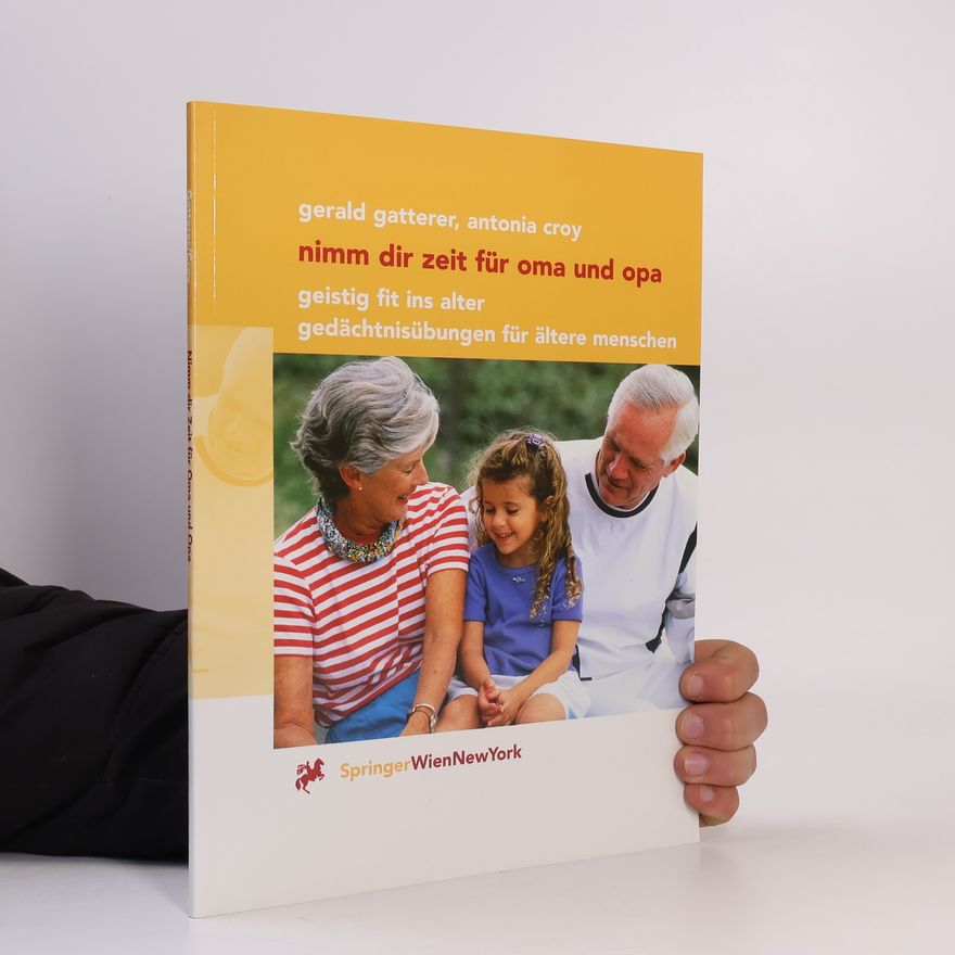 Antonia Croy Nimm dir Zeit für Oma und Opa