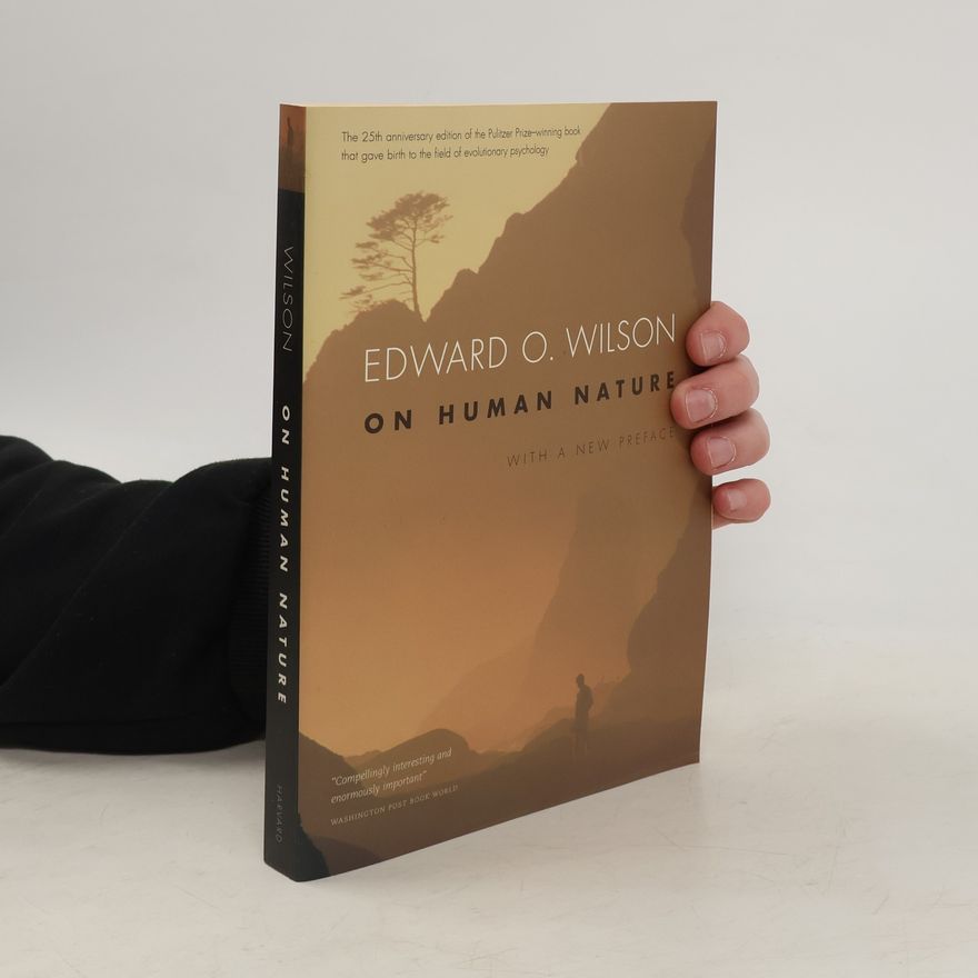 Edward O. Wilson On Human Nature