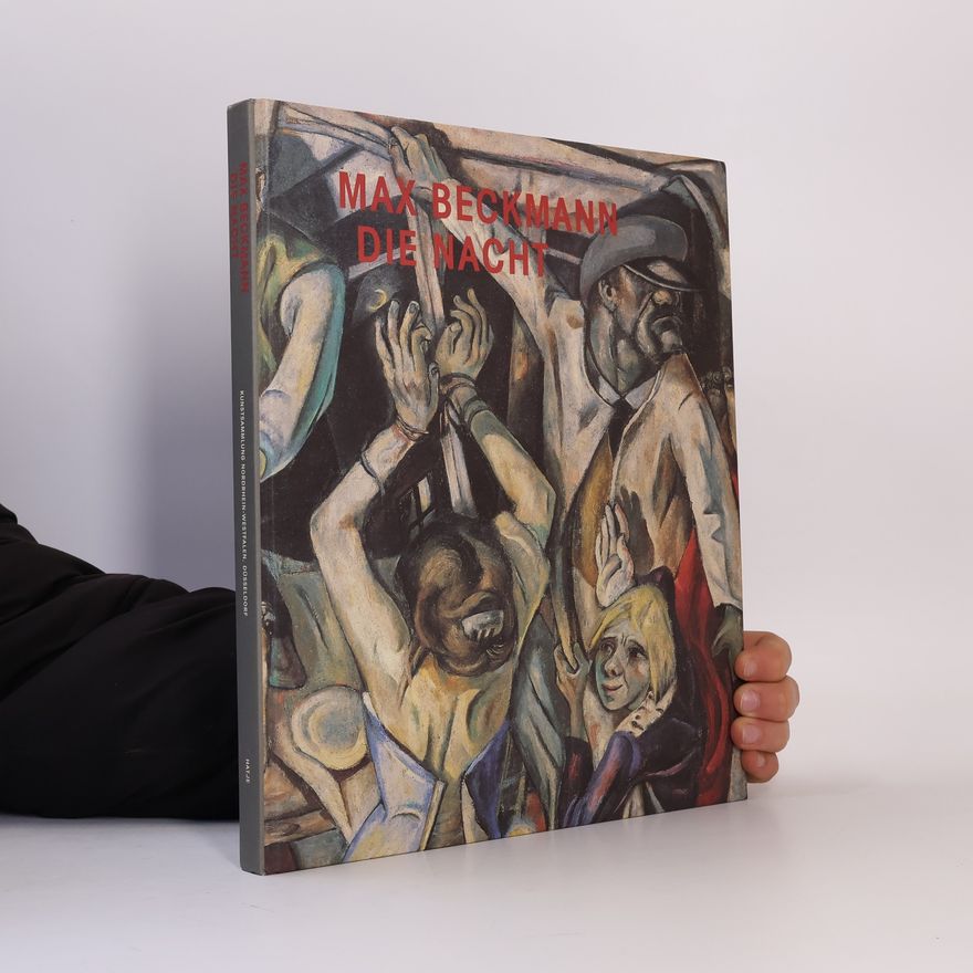 Max Beckmann Max Beckmann. Die Nacht