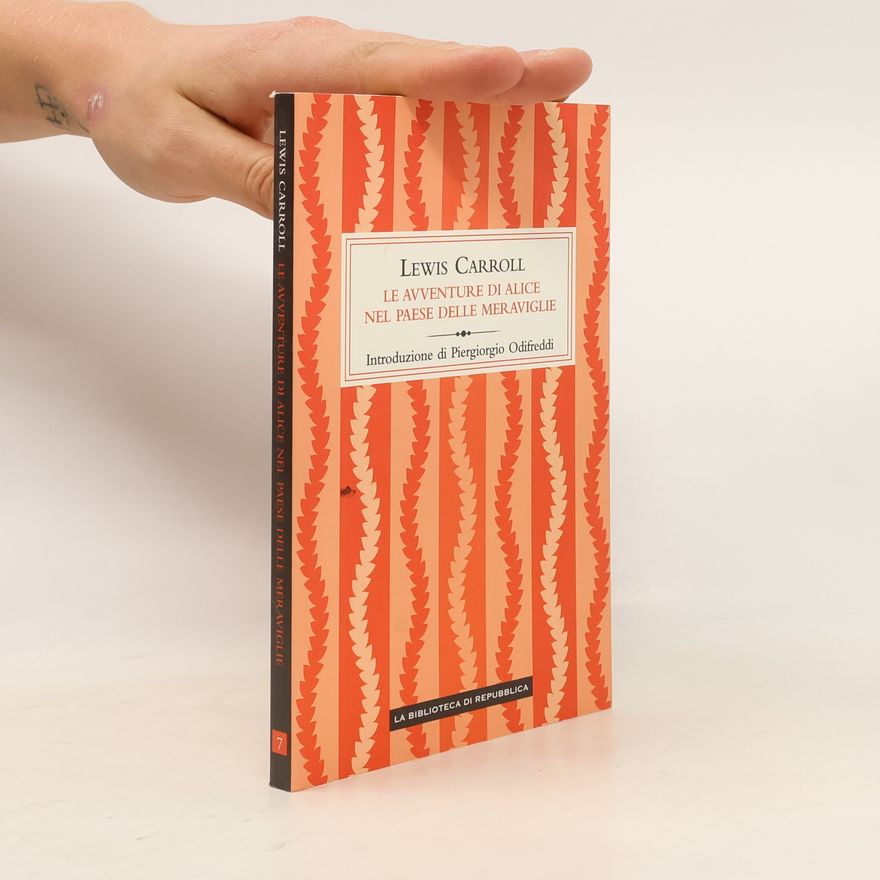 Lewis Carroll Le avventure di Alice nel Paese delle Meraviglie