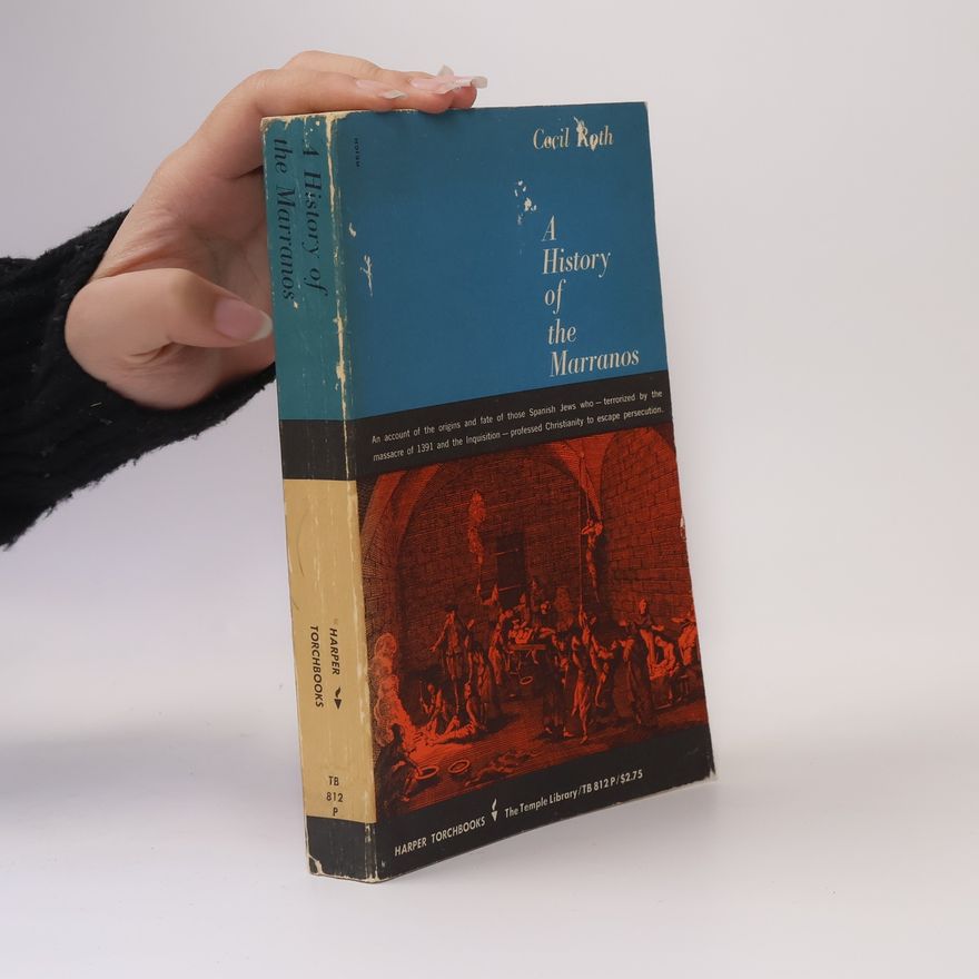 Cecil Roth A History of the Marranos
