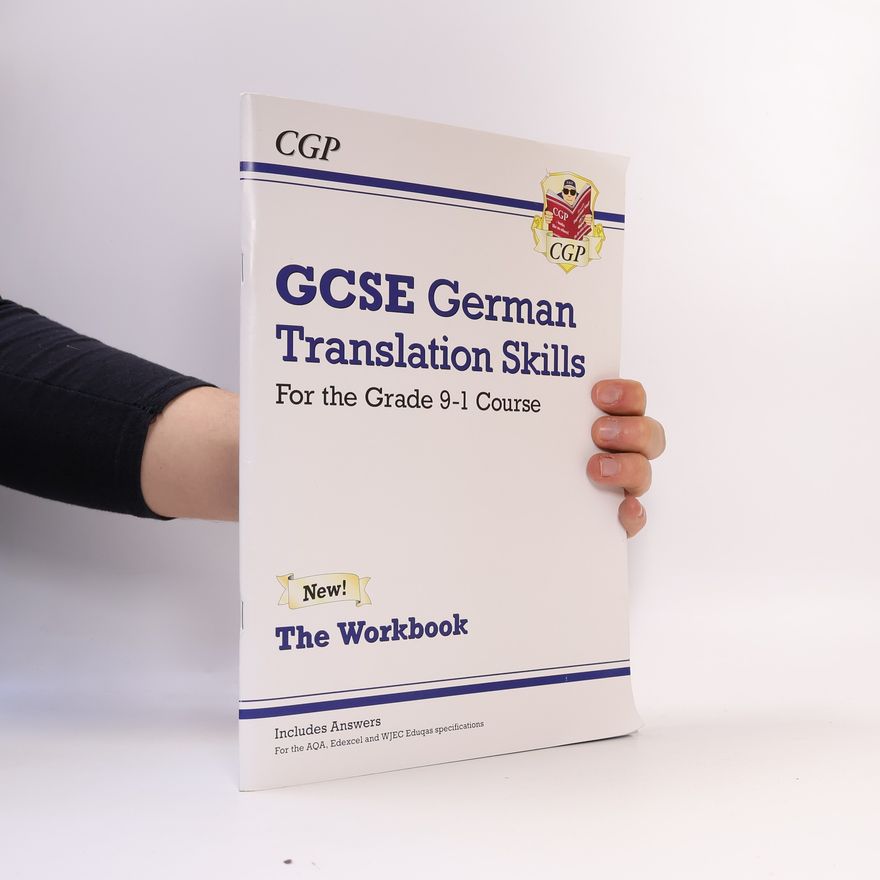 CGP Books CGP GCSE German 9-1 Revision: New Grade 9-1 GCSE German Translation Skills Workbook (Includes Answers) - For the AQA, Edexcel and WJEC Eduqas Specifications