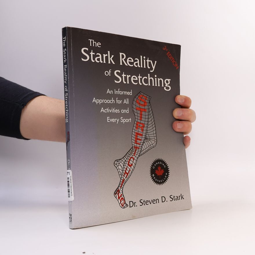 Steven Daryl Stark The Stark Reality of Stretching