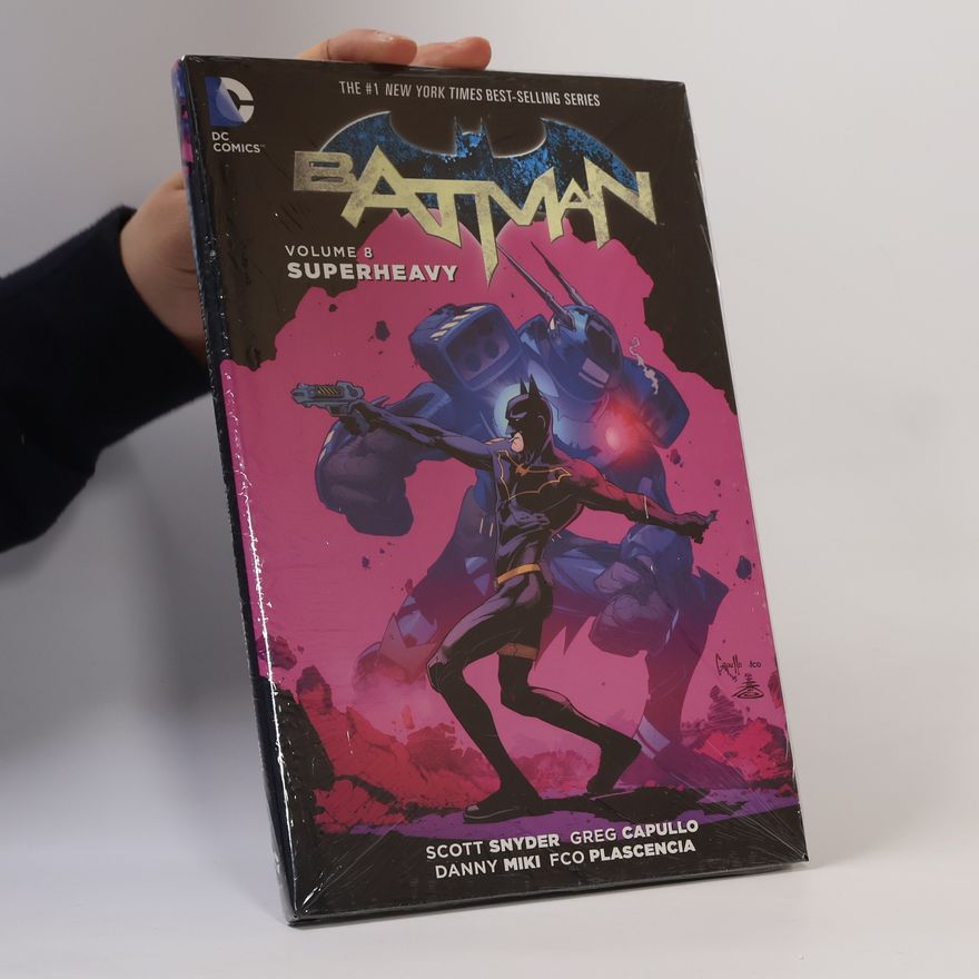 Scott Snyder Batman Vol. 8 Superheavy (The New 52)