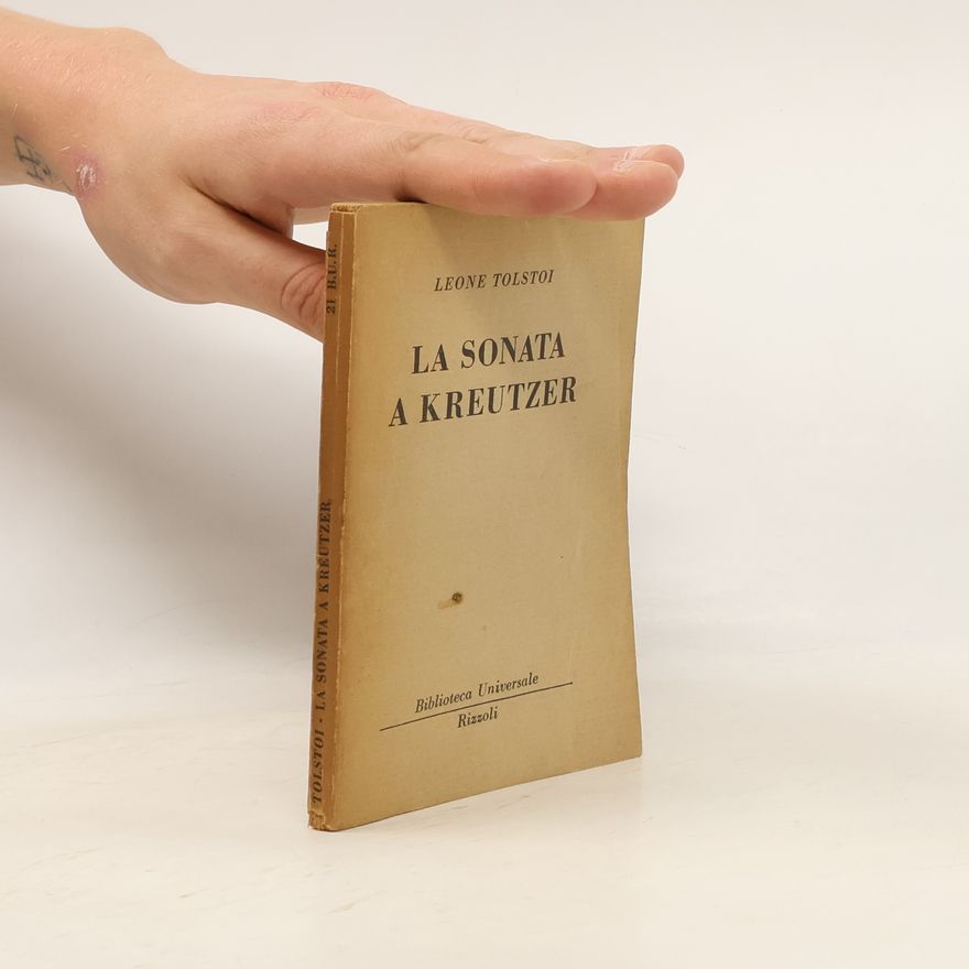Lew Nikolajewitsch Tolstoi La sonata a Kreutzer