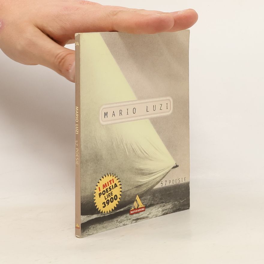 Luzi Mario I Miti Poesia - 34: 57 poesie