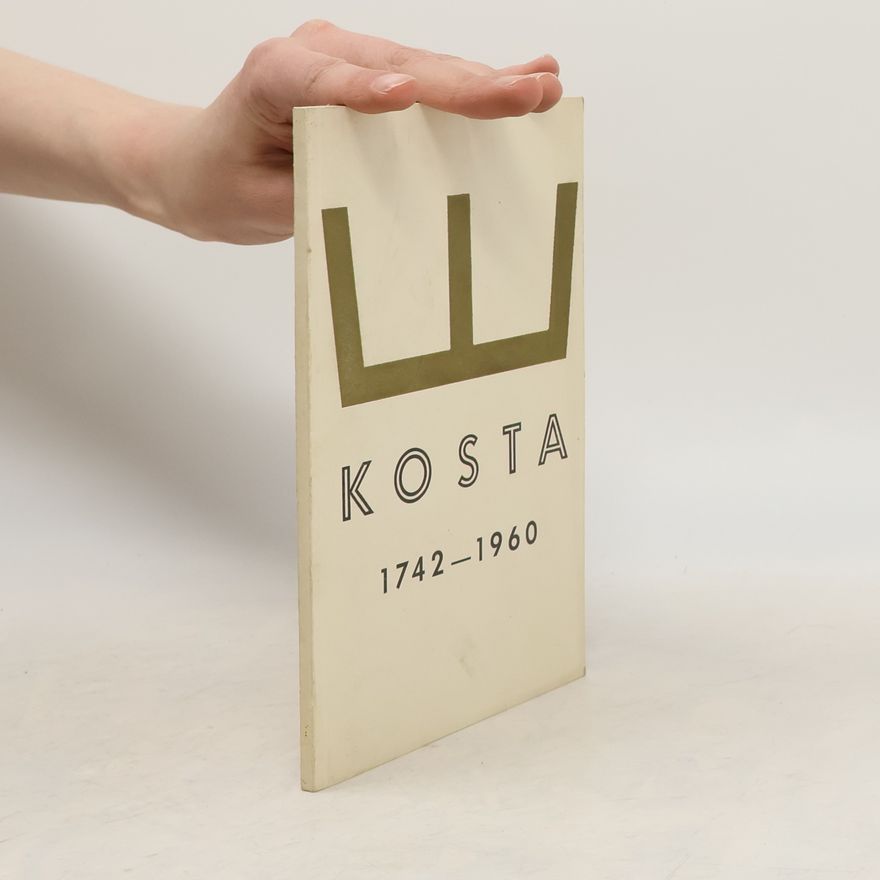 Autorenkollektiv Kosta 1742-1960