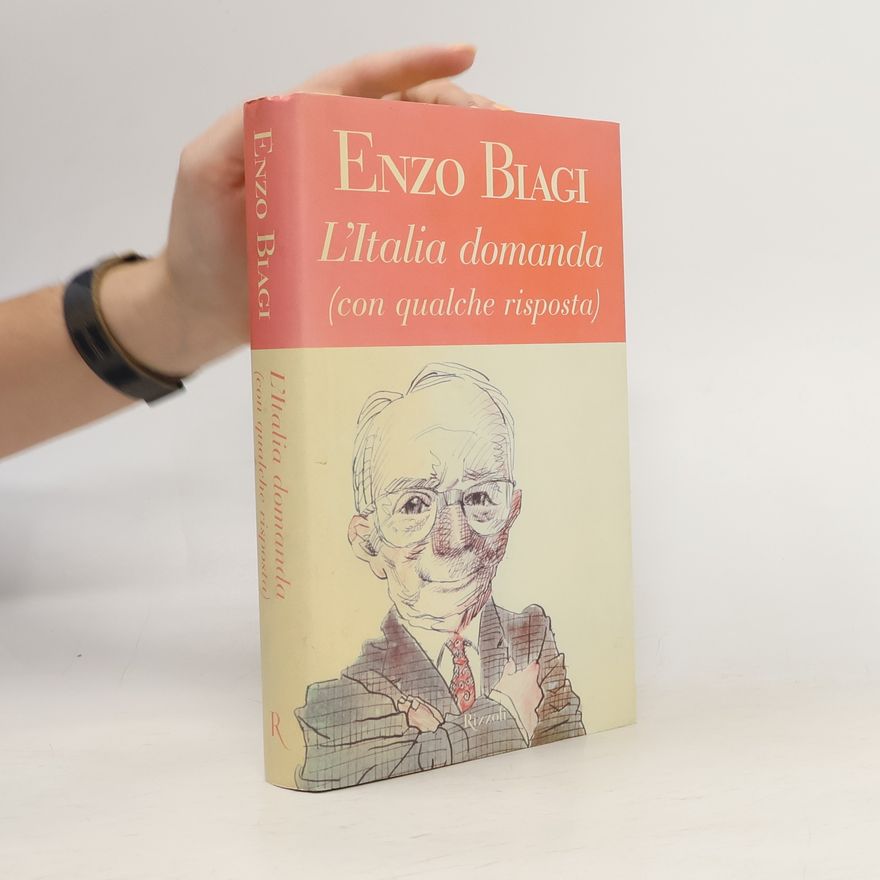 Enzo Biagi L'Italia domanda
