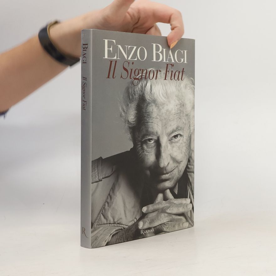 Enzo Biagi Il Signor Fiat