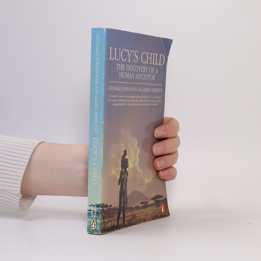 Donald C. Johanson Penguin Press Science S.: Lucy's Child
