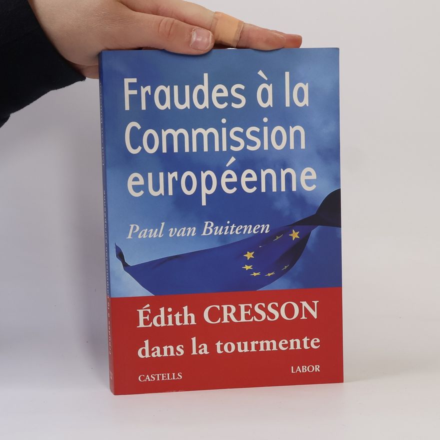 Paul van Buitenen Fraudes à la Commission européenne